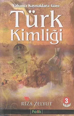 Türk Kimliği - Yabancı Kaynaklara Göre