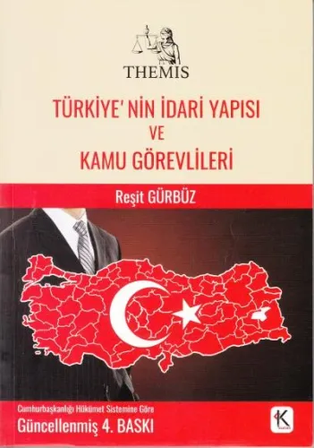 Türkiye'nin İdari Yapısı ve Kamu Görevlileri