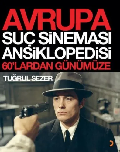 Avrupa Suç Sineması Ansiklopedisi - 60’lardan Günümüze