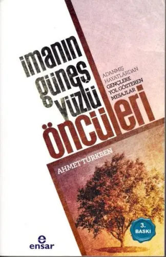 İmanın Güneş Yüzlü Öncüleri Ahmet Türkben