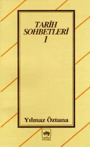 Tarih Sohbetleri 1