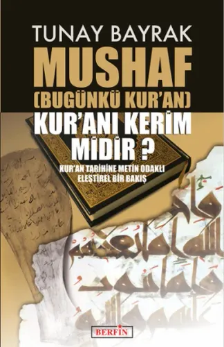 Mushaf (Bugünkü Kur’an)