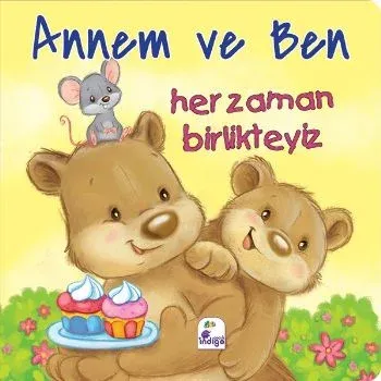 Annem Ve Ben Her Zaman Birlikteyiz