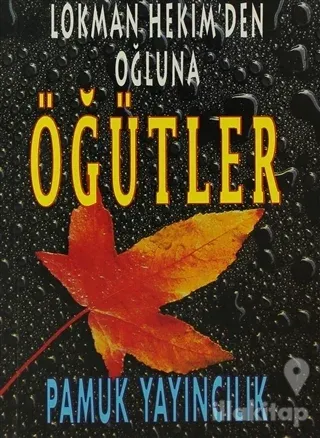 Lokman Hekim'den Oğluna Öğütler (Sohbet-006)