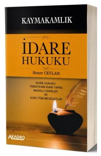 A Kadro Yayınları Kaymakamlık İdare Hukuku Konu Anlatımlı