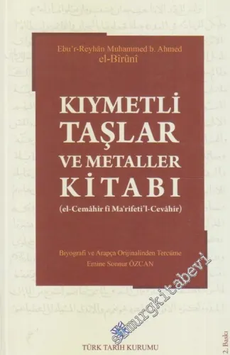 Kıymetli Taşlar ve Metaller Kitabı : el-Cemâhir fî Ma'rifeti'l-Cevâhir CİLTLİ -
