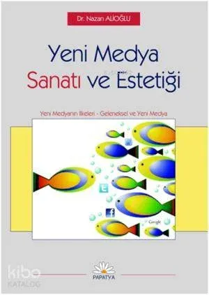 Yeni Medya Sanatı ve Estetiği