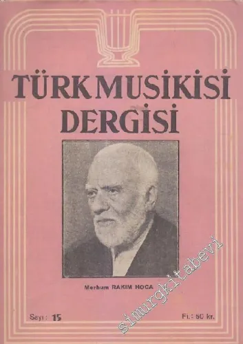 Türk Musikisi Dergisi - Sayı: 15  Cilt: 2    Ocak