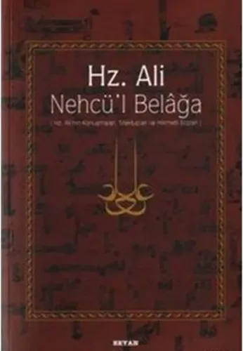 Hz. Ali / Nehcü'l Belağa (Ciltli); Hz. Ali'nin Konuşmaları, Mektupları