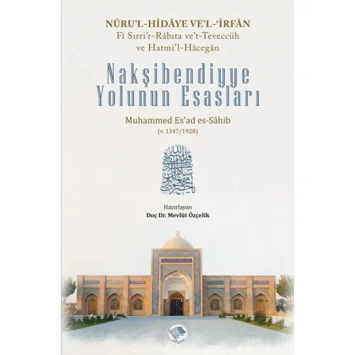 Nakşibendiyye Yolunun Esasları