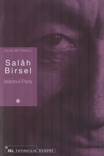 İstanbul - Paris; Salah Bey Tarihi 5