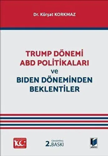 Trump Dönemi ABD Politikaları ve Biden Döneminden Beklentiler