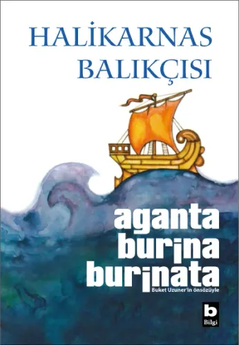 Aganta Burina Burinata | Ciltli Baskı Halikarnas Balıkçısı (Cevat Şaki