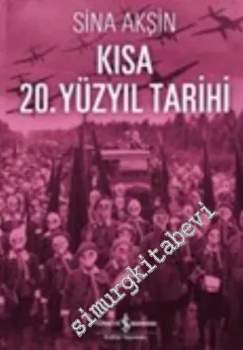 Kısa 20. Yüzyıl Tarihi - 2025