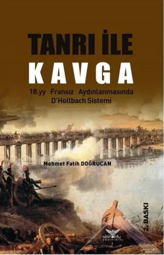 Tanrı İle Kavga; 18.yy Fransız Aydınlanmasında D'Hollbach Sistemi