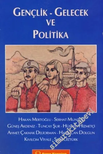 Gençlik Gelecek ve Politika -         2011