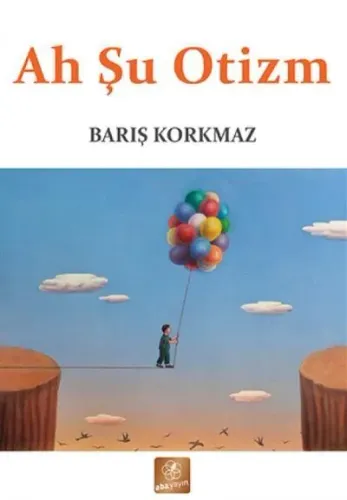 Ah Şu Otizm Barış Korkmaz