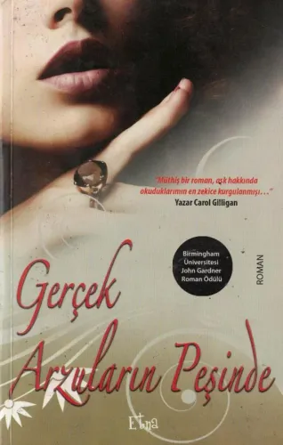 Gerçek Arzuların Peşinde