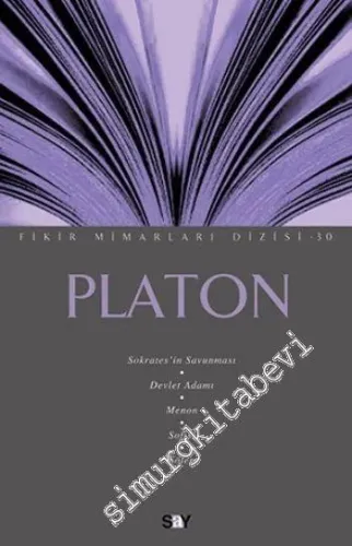 Platon: Sokrates'in Savunması - Devlet Adamı - Menon - Sofist - Şölen -