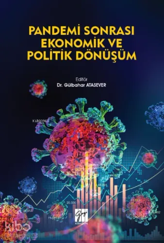Pandemi Sonrası Ekonomik ve Politik Dönüşüm