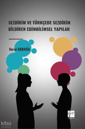 Sezdirim Ve Türkçede Sezdirim Bildiren Edimbilimsel Yapılar