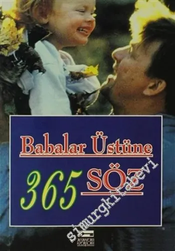 Babalar Üstüne 365 Söz -         1999