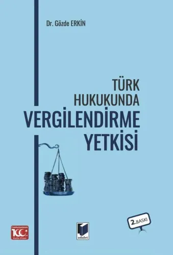 Türk Hukukunda Vergilendirme Yetkisi