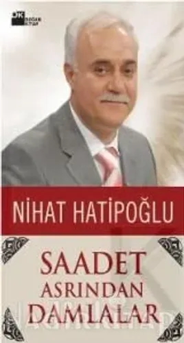 Saadet Asrından Damlalar