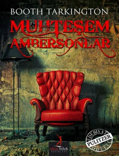 Muhteşem Ambersonlar Booth Tarkington
