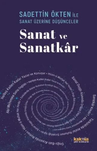 Saadettin Ökten ile Sanat Üzerine Düşünceler: Sanat ve Sanatkar