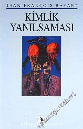 Kimlik Yanılsaması -         1996