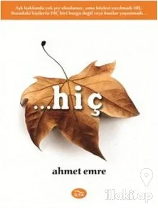 ... Hiç