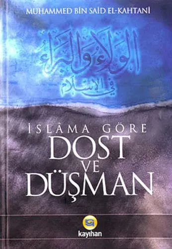 İslâma Göre Dost ve Düşman