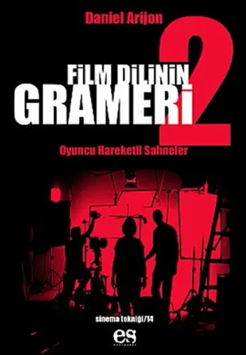 Film Dilinin Grameri 2; Oyuncu Hareketli Sahneler