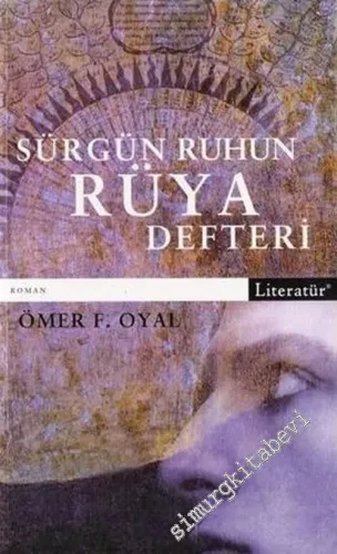 Sürgün Ruhun Rüya Defteri -        2006