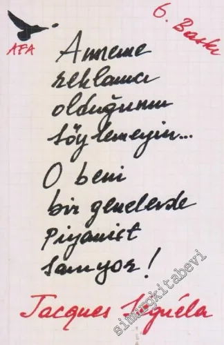 Anneme Reklamcı Olduğumu Söylemeyin... O Beni Bir Genelevde Piyanist Sanıyor ! -        1994