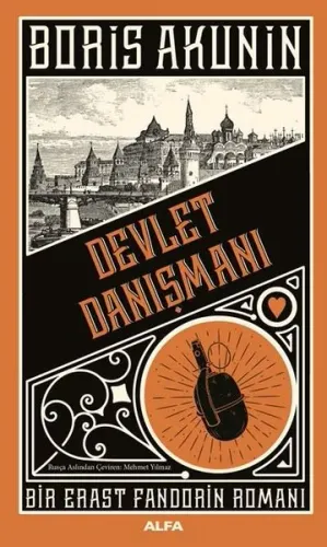 Devlet Danışmanı ;Bir Erast Fandorin Romanı