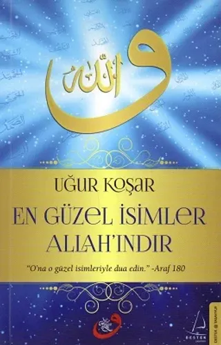 En Güzel İsimler Allah'ındır