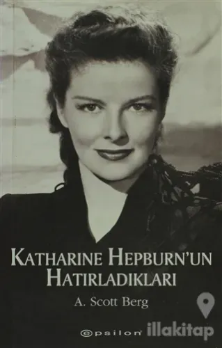 Katharine Hepburn'un Hatırladıkları