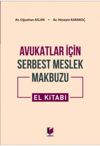 Avukatlar İçin Serbest Meslek Makbuzu El Kitabı