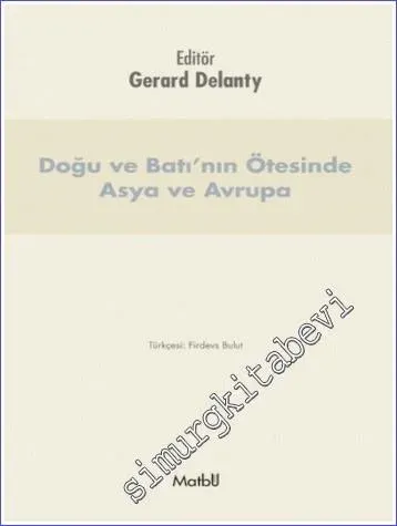 Doğu ve Batı'nın Ötesinde Asya ve Avrupa -         2016