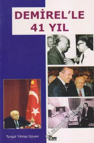 Demirel'le ( 41 ) Kırkbir Yıl -        2011