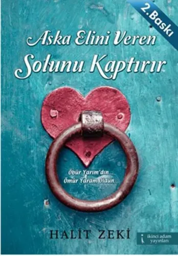Aşka Elini Veren Solunu Kaptırır