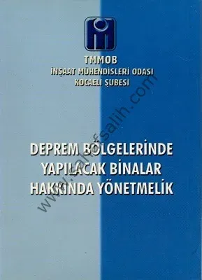 Deprem Bölgelerinde Yapılacak Binalar Hakkında Yönetmelik