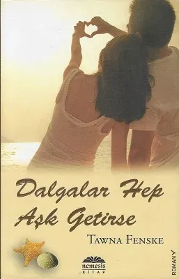 Dalgalar Hep Aşk Getirse