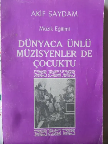 Dünyaca Ünlü Müzisyenler de Çocuktu