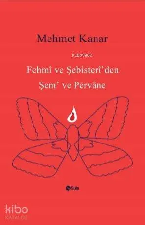 Fehmi ve Şebister İ'den Şem ve Pervane