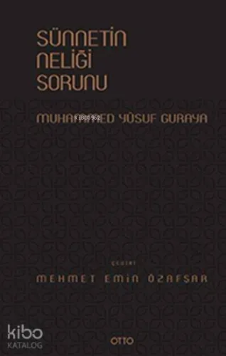 Sünnetin Neliği Sorunu (Ciltli)