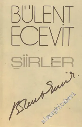 Şiirler: Şiir Çevirileri, Yazın ve Sanat Yazıları -        1976