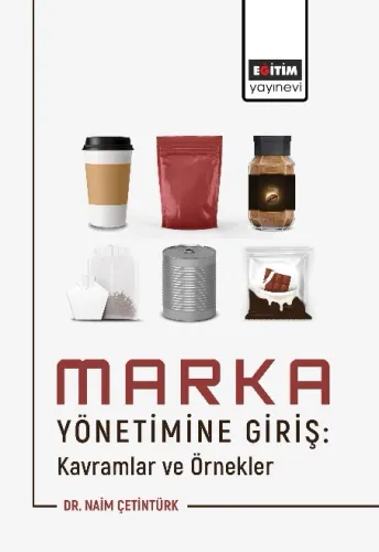Marka Yönetimine Giriş Kavramlar ve Örnekler